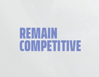 REMAIN COMPETITIVE WITH OUR TECHNICAL SOLUTIONS CONCEPT